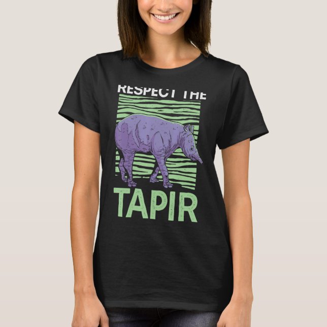Camiseta Respeto Del Tapir Animal Zookeeper Tapir (Anverso)