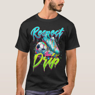 Camiseta Respeto El Drip Fútbol Helado Drip Drip Con Drogk