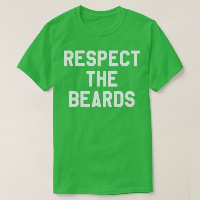 Camiseta Respeto La Idea De Regalo Hipster De La Barba (Diseño del anverso)