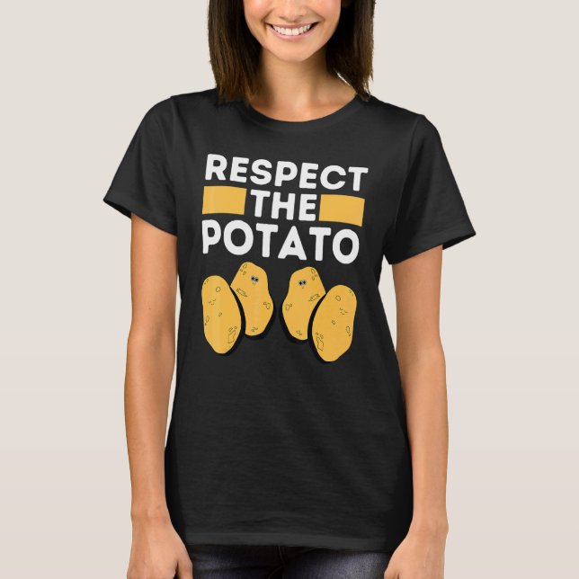 Camiseta RESPETO LA POTATO Es Papa Meme De Internet (Anverso)