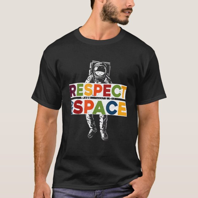 Camiseta Respeto mi diseño astronauta espacial (Anverso)