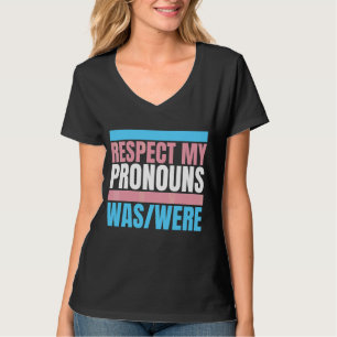 Camiseta Respeto: Mis Pronouns Eran Bandera Transgénero Tra