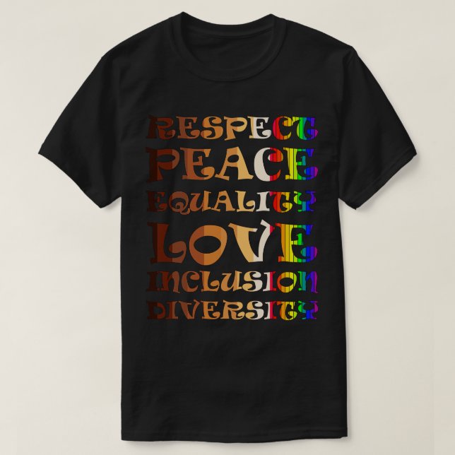 Camiseta Respeto Paz Igualdad Amor Inclusión Diversidad (Diseño del anverso)