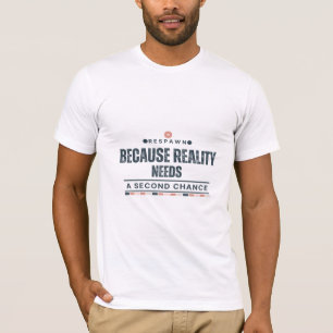 Camiseta Respeto porque la realidad necesita una segunda op