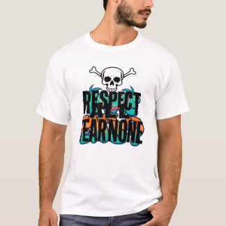 Camiseta Respeto todos los temores Ninguno Tee de cráneo