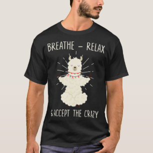 Camiseta Respira a la Rela y acepta el loco yoga Llama 
