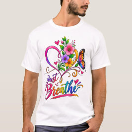Camiseta Respira | Corazón Floral Colorido y Mariposa