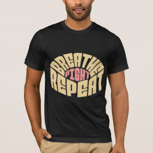 Camiseta Respira. Luchar. Repite. - Tipografía de resilienc