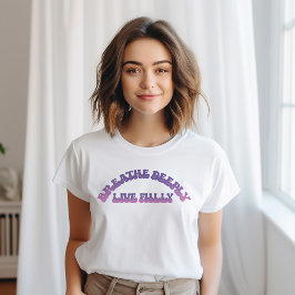 Camiseta Respira Profundamente, vive plenamente