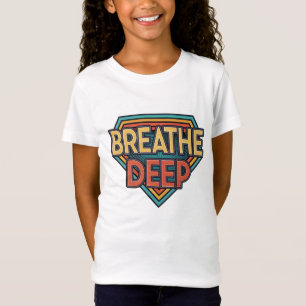 CAMISETA RESPIRA PROFUNDO