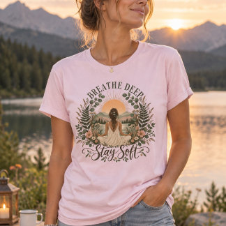 Camiseta Respira Profundo Mantén Suave | Botánica de la Ate