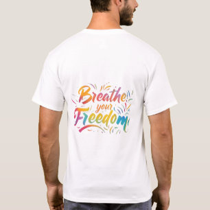 Camiseta Respira tu libertad.
