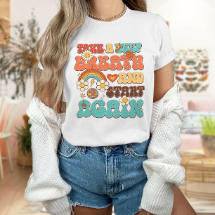Camiseta Respira Y Empieza De Nuevo