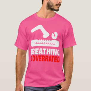 Camiseta Respirar Es Nadar Sobrevalorado
