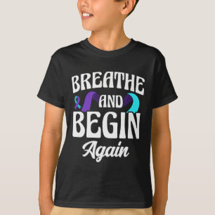 Camiseta Respirar Y Comenzar De Nuevo La Depresión La Conci