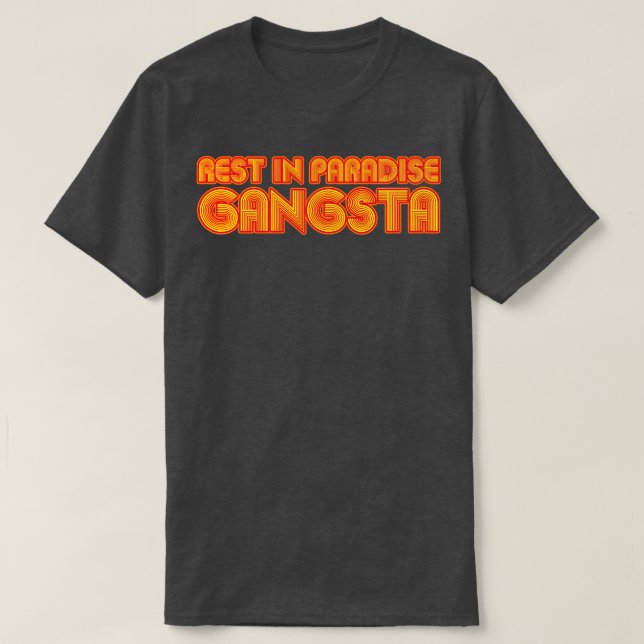 Camiseta Rest In Paradise Gangsta Neon Textos (Diseño del anverso)