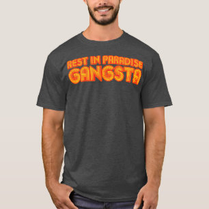 Camiseta Rest In Paradise Gangsta Neon Textos