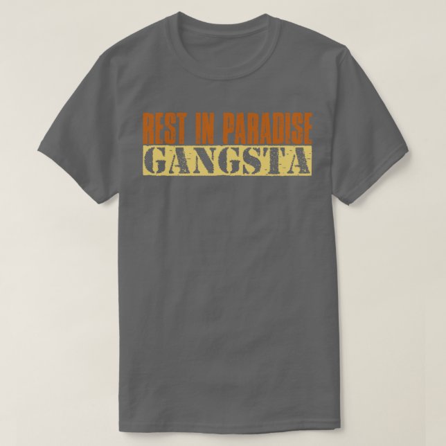 Camiseta Rest In Paradise Gangsta Vintage Retro Textos (Diseño del anverso)