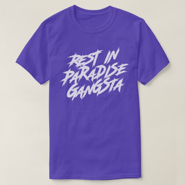 Camiseta Rest In Paradise Gangsta White Text (Diseño del anverso)