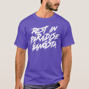 Camiseta Rest In Paradise Gangsta White Text