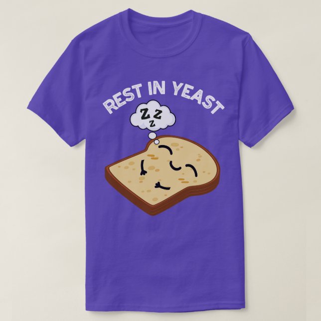 Camiseta Rest In Yeast Funny Bread Puns (Diseño del anverso)