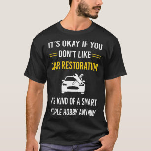 Camiseta Restauración de coches para personas inteligentes