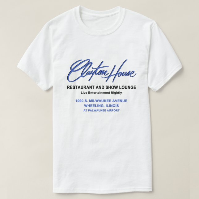 Camiseta Restaurante Clayton House, Wheeling, IL (Diseño del anverso)
