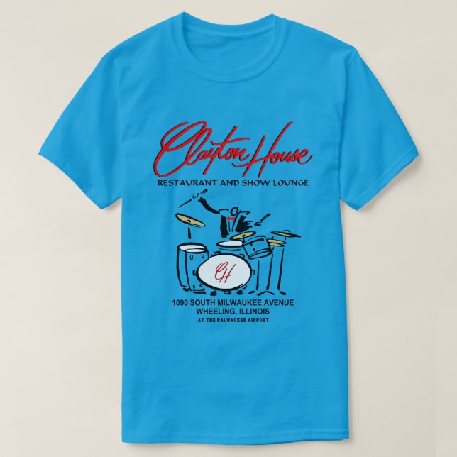 Camiseta Restaurante Clayton House y Show Lounge, Wheeling (Diseño del anverso)