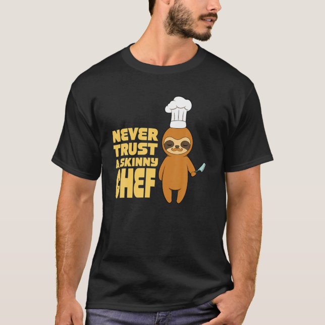 Camiseta Restaurante Culinario Que Nunca Confía En Un Chef  (Anverso)