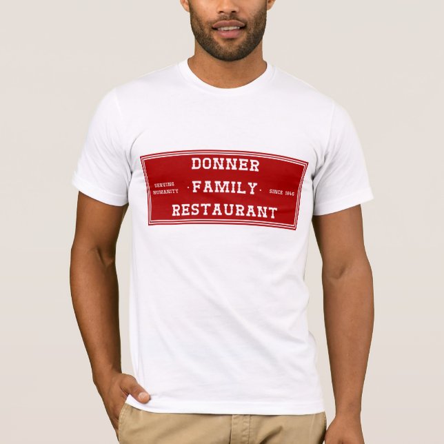Camiseta Restaurante de la familia de Donner (Anverso)