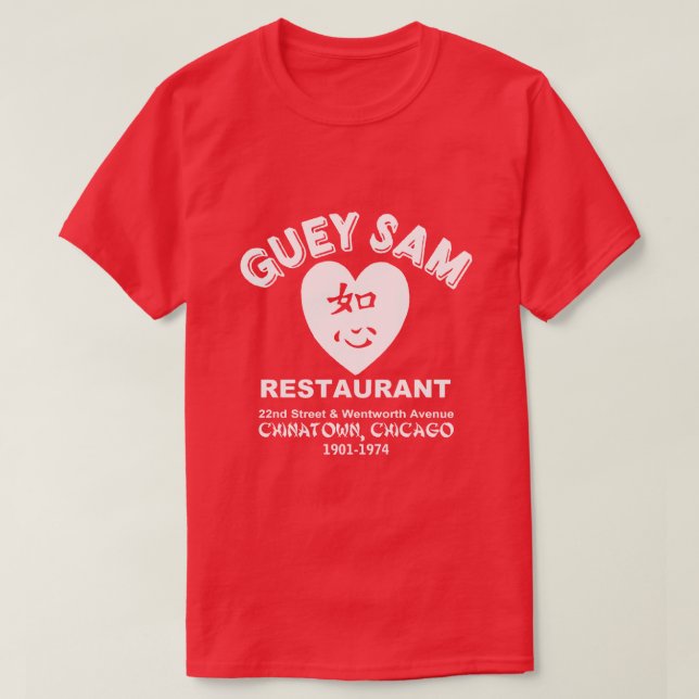 Camiseta Restaurante Guey Sam, Chinatown, Chicago, IL (Diseño del anverso)