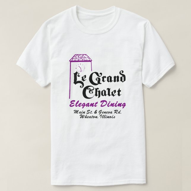 Camiseta Restaurante Le Grand Chalet, Wheaton, Illinois (Diseño del anverso)