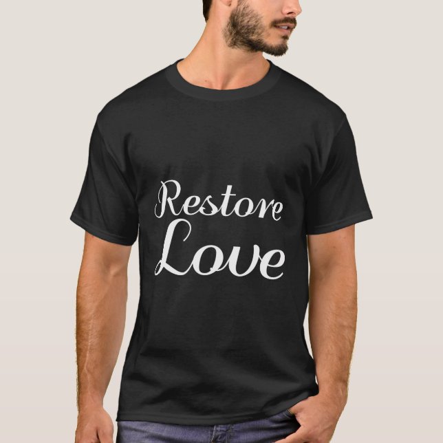 Camiseta Restaurar la salud mental del amor (Anverso)