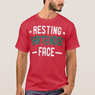 Camiseta Resting Bartender Face Bartender idea de regalo Mi