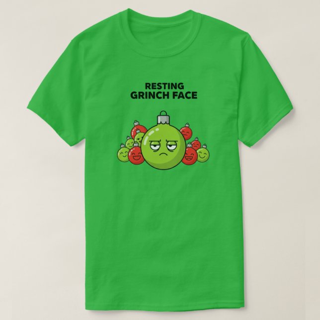 Camiseta Resting Grinch Face Christmas Ornament  (Diseño del anverso)