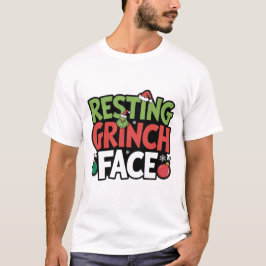 Camiseta Resting Grinch Face Funny Holiday Quote