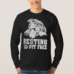 Camiseta Resting Pit Face Funny Pitbull Funny Sweat