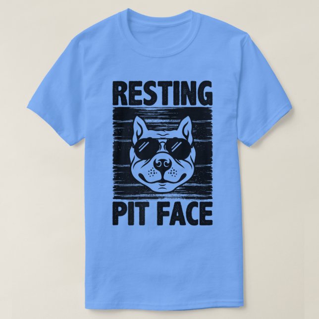 Camiseta Resting Pit Face, Pit Bull Dog Lover For Women And (Diseño del anverso)
