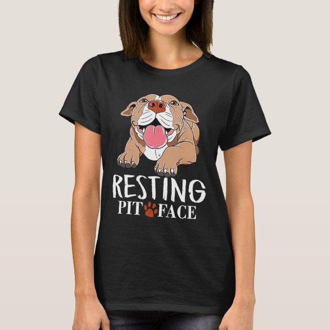 Camiseta Resting Pit Face Shirt Funny Pitbull Lover (Anverso)