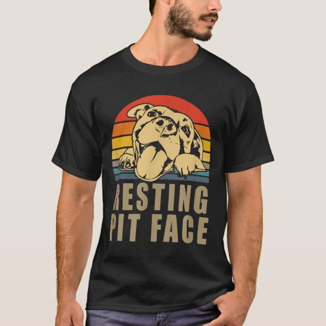 Camiseta Resting T Face - Tbull Lovers Gift For Men And Wom (Anverso)