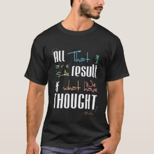 Camiseta Resultado del pensamiento