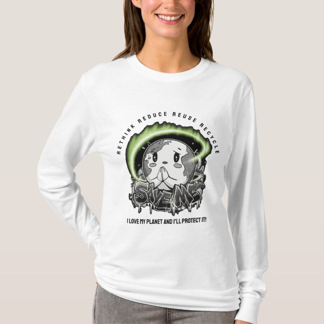 Camiseta Rethink Reduce Reuse Recycle Save Earth (Anverso)