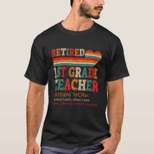 Camiseta Retir la definición de profesor de primer grado de