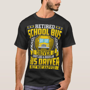 Camiseta Retirada de Conductor de Autobús Escolar Sólo Vía 