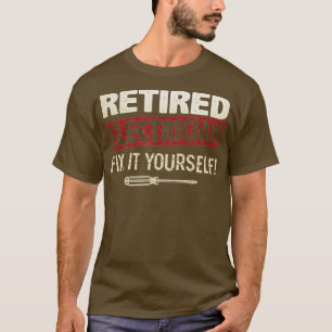 Camiseta Retirada De Electricidad Para Arreglar Su Jubilaci