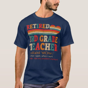 Camiseta Retirada de la definición de profesor de tercer gr