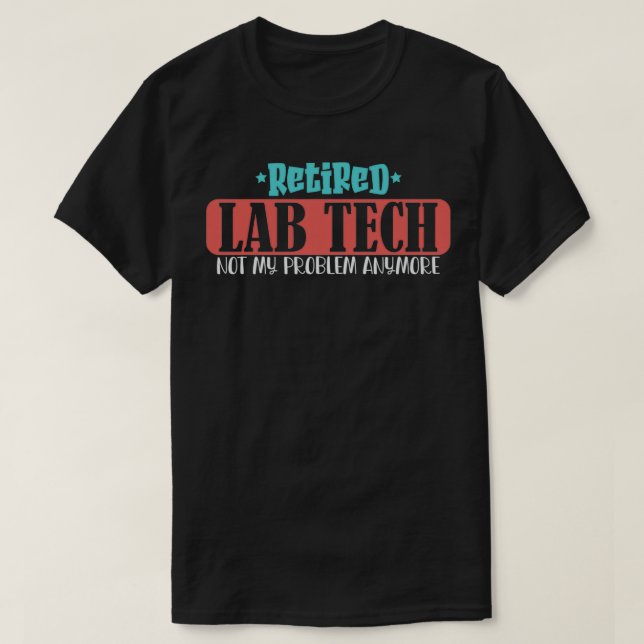 Camiseta Retirada de laboratorio de tecnología médica de la (Diseño del anverso)