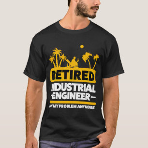 Camiseta Retirada de Retirada de Ingeniería Retirada Indust