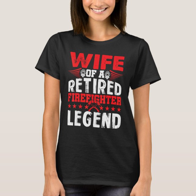 Camiseta Retirada esposa de bombero jubilada (Anverso)