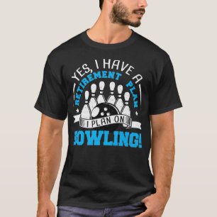 Camiseta Retirada Sí Tengo Un Plan De Jubilación En Bolas P